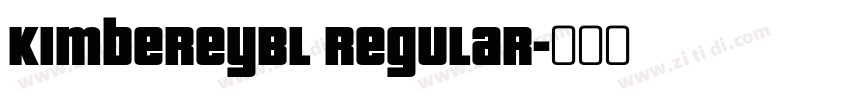 KimbereyBl Regular字体转换